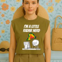 I’M A Little Radar Nerd Garment-Dyed Women's Muscle Tee