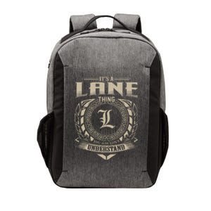 ItS A Lane Thing You WouldnT Understand Name Vector Backpack