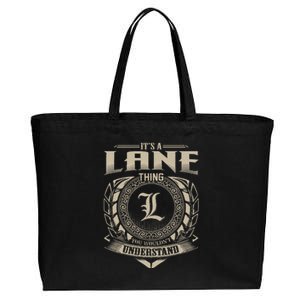 ItS A Lane Thing You WouldnT Understand Name Cotton Canvas Jumbo Tote