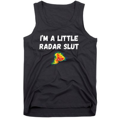 IM A Little Radar Slu Funny IM A Little Radar Slut Tank Top