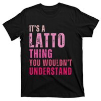 ItS A Latto Thing You WouldnT Understand Vintage T-Shirt