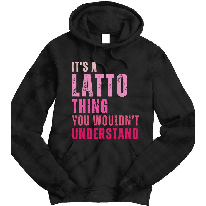 ItS A Latto Thing You WouldnT Understand Vintage Tie Dye Hoodie