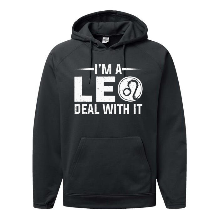 IM A Leo Deal With It Astrology Birthday Zodiac Performance Fleece Hoodie