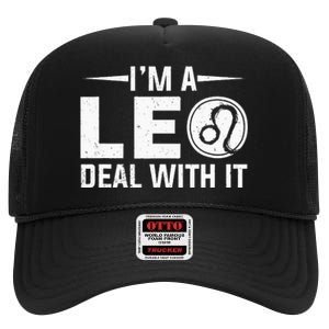 IM A Leo Deal With It Astrology Birthday Zodiac High Crown Mesh Back Trucker Hat