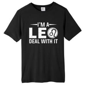 IM A Leo Deal With It Astrology Birthday Zodiac Tall Fusion ChromaSoft Performance T-Shirt