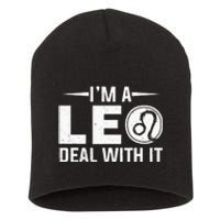 IM A Leo Deal With It Astrology Birthday Zodiac Short Acrylic Beanie