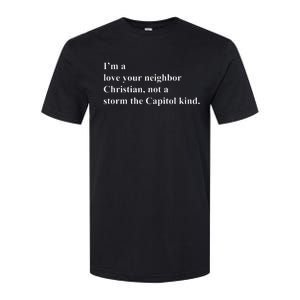 IM A Love Your Neighbor Christian Softstyle CVC T-Shirt