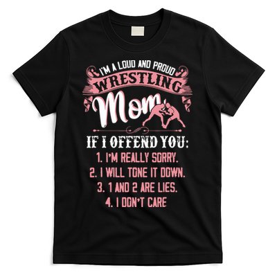 Im A Loud And Proud Wrestling Wresting Gifts T-Shirt