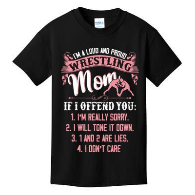 Im A Loud And Proud Wrestling Wresting Gifts Kids T-Shirt