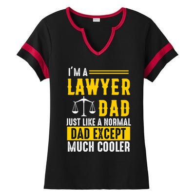 Im A Lawyer Dad Like A Normal Dad Just Much Cooler Funny Funny Gift Ladies Halftime Notch Neck Tee