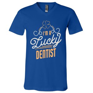 I'm A Lucky Dentist St Patricks Day Dentist Gift V-Neck T-Shirt