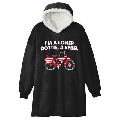 Im A Loner Dottie A Rebel Bicycle Hooded Wearable Blanket