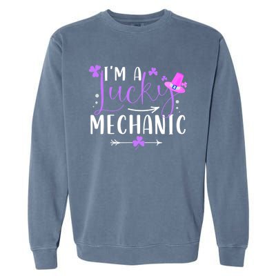 I'm A Lucky Mechanic Funny Matching Family St Patricks Day Gift Garment-Dyed Sweatshirt