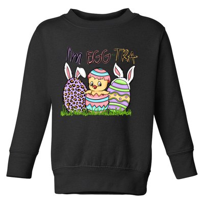 I’m A Little Eggstra Funny Easter Bunny Cute Easter Day Toddler Sweatshirt