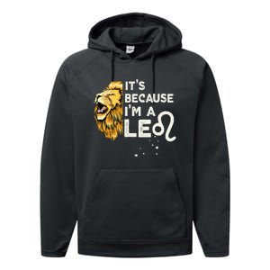 Im A Leo Zodiac Sign Astrology July August Birthday Leo Performance Fleece Hoodie