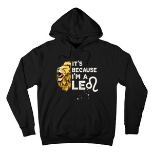 Im A Leo Zodiac Sign Astrology July August Birthday Leo Hoodie