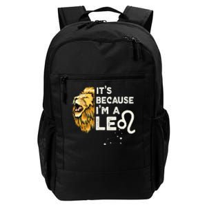 Im A Leo Zodiac Sign Astrology July August Birthday Leo Daily Commute Backpack