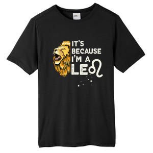 Im A Leo Zodiac Sign Astrology July August Birthday Leo Tall Fusion ChromaSoft Performance T-Shirt