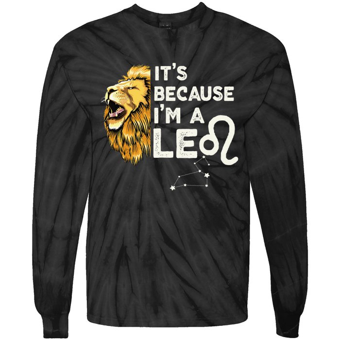 Im A Leo Zodiac Sign Astrology July August Birthday Leo Tie-Dye Long Sleeve Shirt