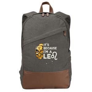 Im A Leo Zodiac Sign Astrology July August Birthday Leo Cotton Canvas Backpack