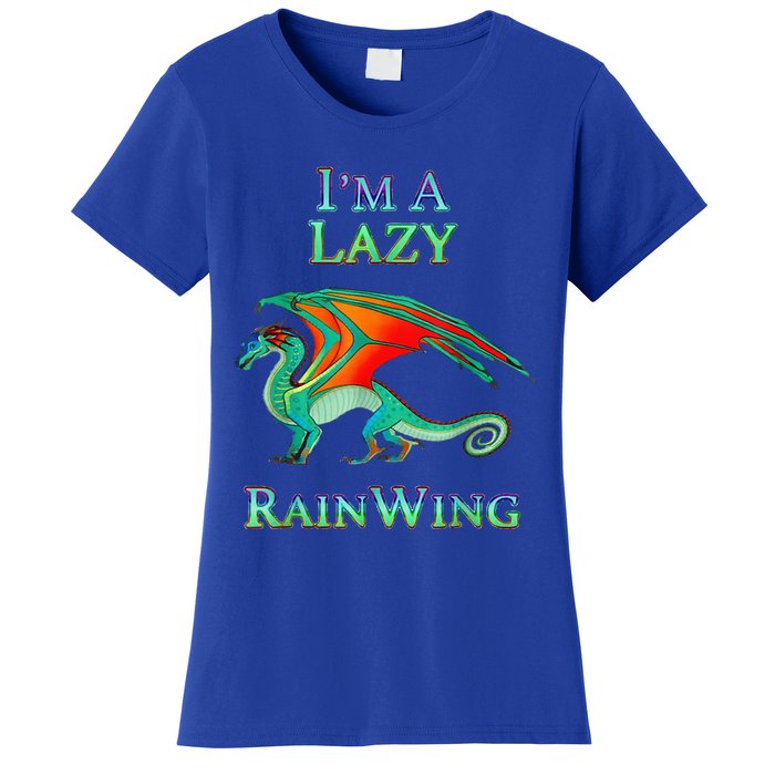 I Am Lazy Rainwing Women's T-Shirt