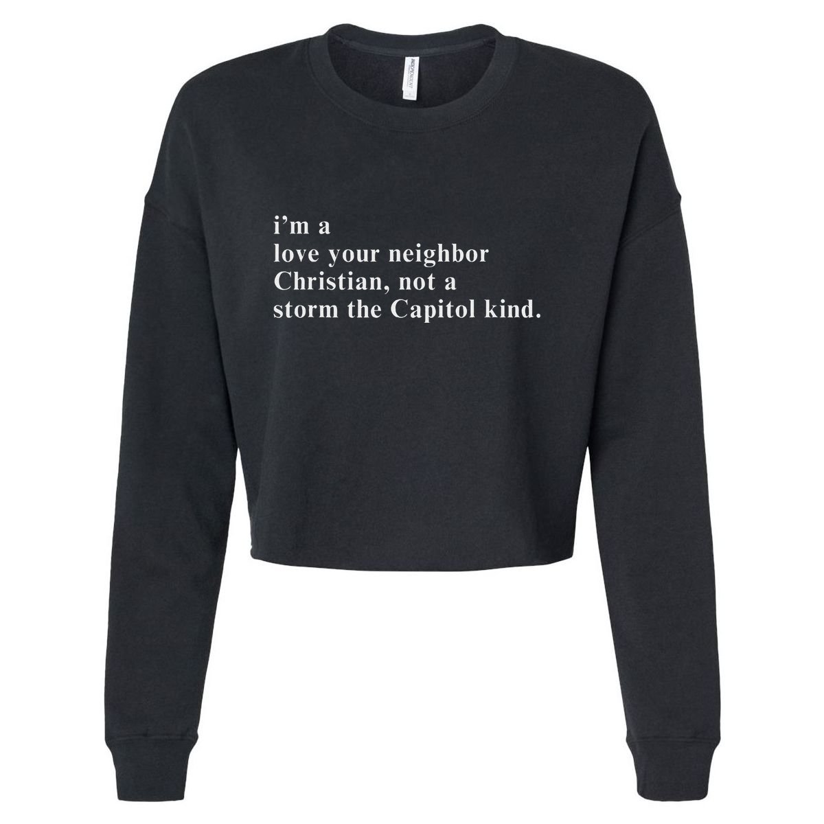 IM A Love Your Neighbor Christian Gift Cropped Pullover Crew