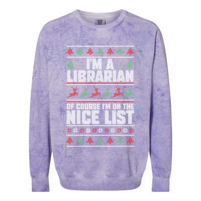 I'm A Librarian Of Course I'm On The Nice List Xmas Book Fan Gift Colorblast Crewneck Sweatshirt