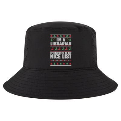 I'm A Librarian Of Course I'm On The Nice List Xmas Book Fan Gift Cool Comfort Performance Bucket Hat