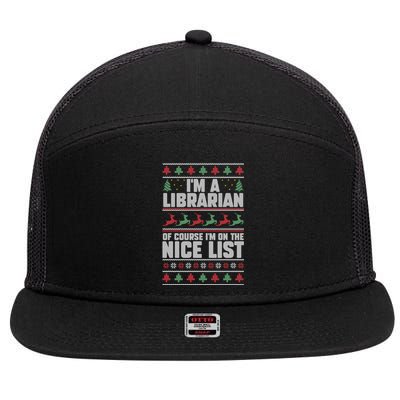 I'm A Librarian Of Course I'm On The Nice List Xmas Book Fan Gift 7 Panel Mesh Trucker Snapback Hat