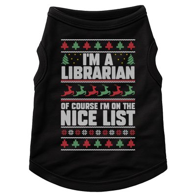 I'm A Librarian Of Course I'm On The Nice List Xmas Book Fan Gift Doggie Tank
