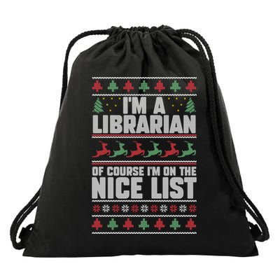 I'm A Librarian Of Course I'm On The Nice List Xmas Book Fan Gift Drawstring Bag
