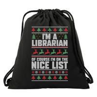 I'm A Librarian Of Course I'm On The Nice List Xmas Book Fan Gift Drawstring Bag