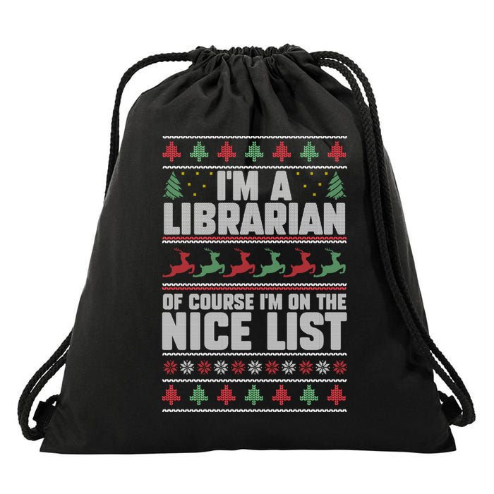 I'm A Librarian Of Course I'm On The Nice List Xmas Book Fan Gift Drawstring Bag