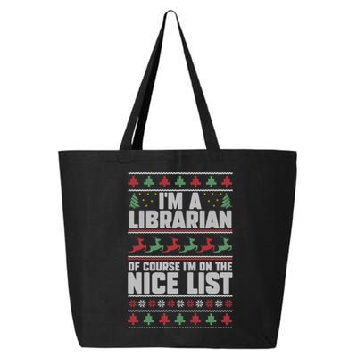 I'm A Librarian Of Course I'm On The Nice List Xmas Book Fan Gift 25L Jumbo Tote