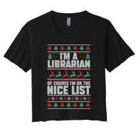 I'm A Librarian Of Course I'm On The Nice List Xmas Book Fan Gift Crop Top