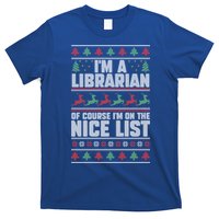I'm A Librarian Of Course I'm On The Nice List Xmas Book Fan Gift T-Shirt