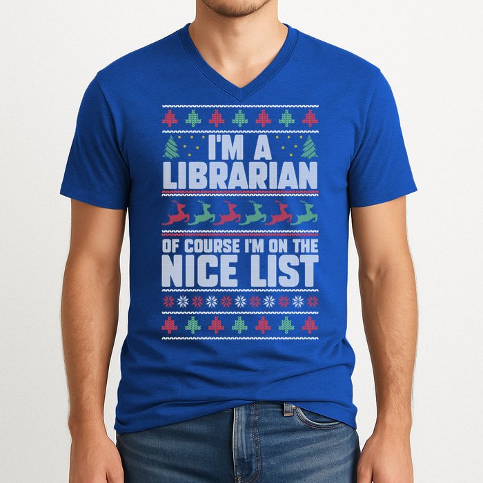 I'm A Librarian Of Course I'm On The Nice List Xmas Book Fan Gift V-Neck T-Shirt