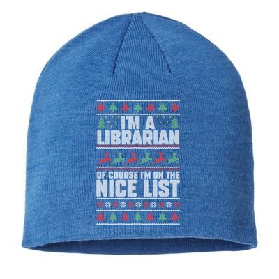 I'm A Librarian Of Course I'm On The Nice List Xmas Book Fan Gift Sustainable Beanie