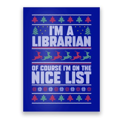 I'm A Librarian Of Course I'm On The Nice List Xmas Book Fan Gift Poster