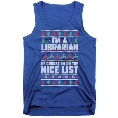 I'm A Librarian Of Course I'm On The Nice List Xmas Book Fan Gift Tank Top