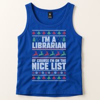 I'm A Librarian Of Course I'm On The Nice List Xmas Book Fan Gift Tank Top