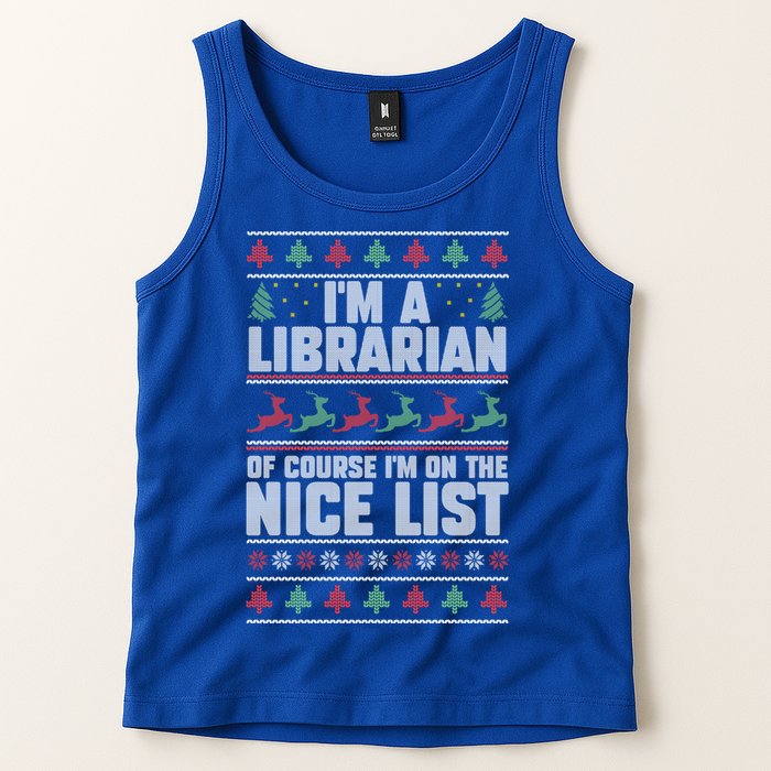 I'm A Librarian Of Course I'm On The Nice List Xmas Book Fan Gift Tank Top