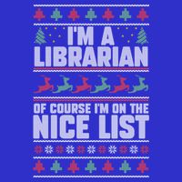 I'm A Librarian Of Course I'm On The Nice List Xmas Book Fan Gift Toddler T-Shirt