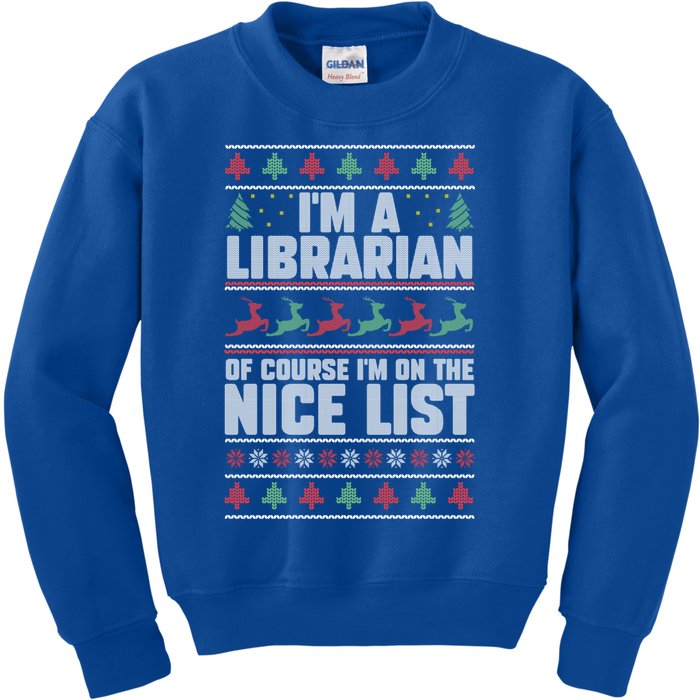 I'm A Librarian Of Course I'm On The Nice List Xmas Book Fan Gift Kids Sweatshirt