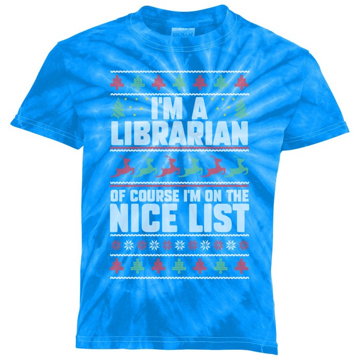 I'm A Librarian Of Course I'm On The Nice List Xmas Book Fan Gift Kids Tie-Dye T-Shirt