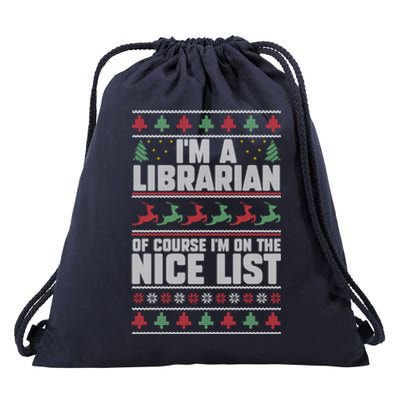 I'm A Librarian Of Course I'm On The Nice List Xmas Book Fan Gift Drawstring Bag