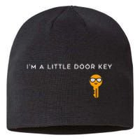 IM A Little Door Key Nerdy Bad Dorky Mom Dad Funny Sustainable Beanie