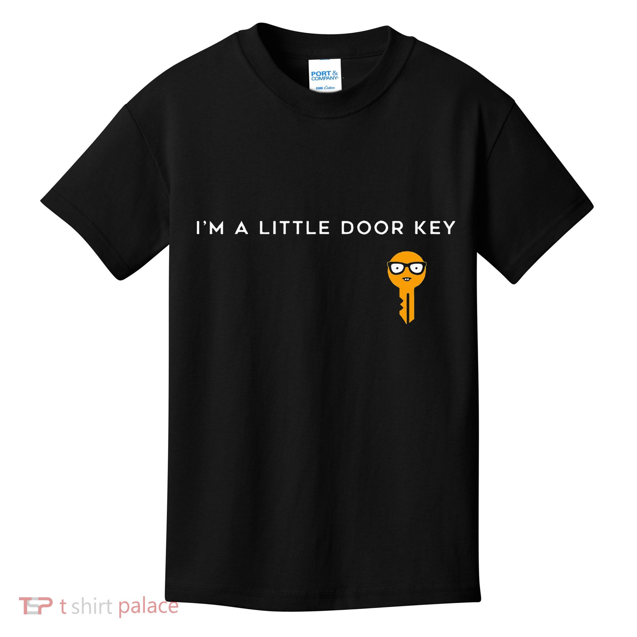 IM A Little Door Key Nerdy Bad Dorky Mom Dad Funny Kids T-Shirt