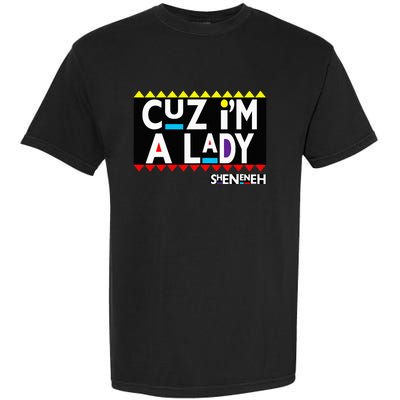 Im A Lady 90s Black Sitcom Lover Urban Clothing Garment-Dyed Heavyweight T-Shirt