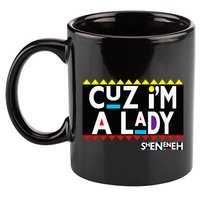 Im A Lady 90s Black Sitcom Lover Urban Clothing 11oz C Handle Ceramic Mug